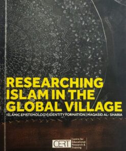RESEARCHING ISLAM IN THE GLOBAL VILLAGE