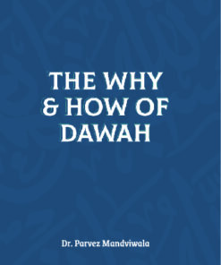 The Why and How of Dawah
