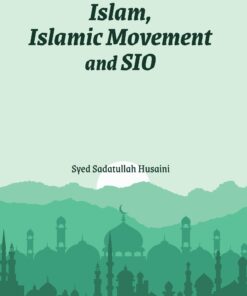 ISLAM ISLAMIC MOVEMENT AND SIO