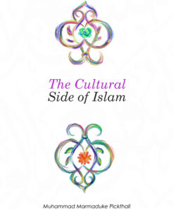 The Cultural Side of Islam