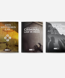 Anti Conversion Law, Understanding Criminal Law in India, Population Control & Muslims in India