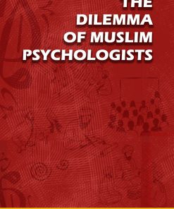 The dilemma of muslim psychologists - Malik badri